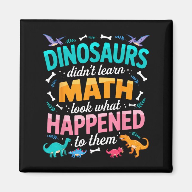 Dinosaur lärde sig inte matematik Rolig matematikl Magnet (Framsidan)