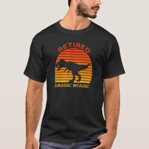 Dinosaur Rex Jurassic Joke Pension T Shirt
