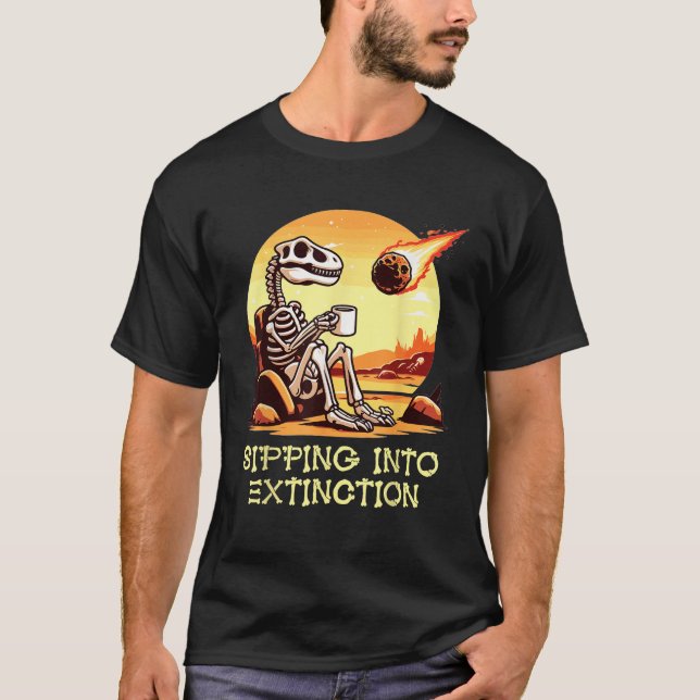 Dinosaur Skeleton Roligt Sipping Into Exinction Me T Shirt (Framsida)
