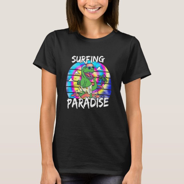 Dinosaur Surfing Paradise Aloha Hawaii Beach Summe T Shirt (Framsida)
