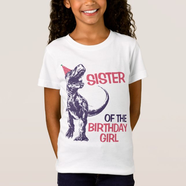 Dinosaur T-Rex Party Hat Sister of Birthday Girl T Shirt (Framsida)