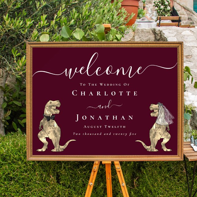 Dinosaur tema Burgundy vin bröllop välkommen Poster (Dinosaur T-Rex bride and groom elegant white script burgundy wine wedding welcome sign Poster)