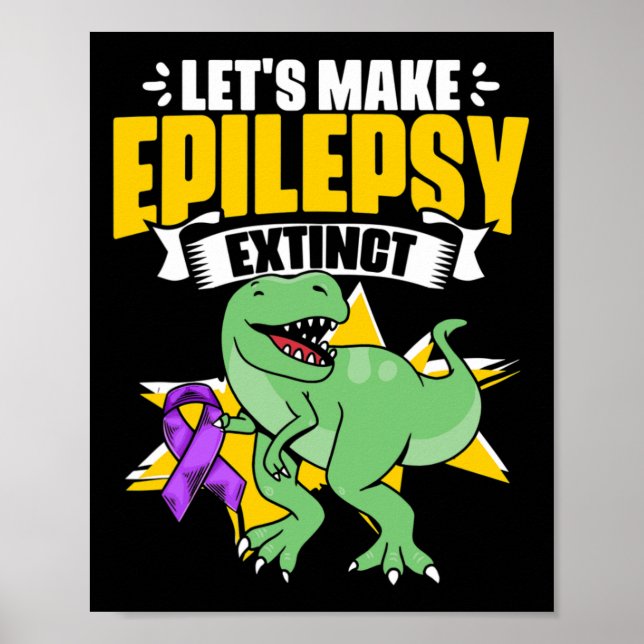 Dinosaur Trex stödjer Epilepsi Survivor Epilepsi A Poster (Framsidan)