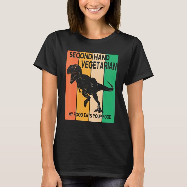 Dinosaur Walk Secondhand Vegetarian My Food Eats Y T Shirt (Framsida)