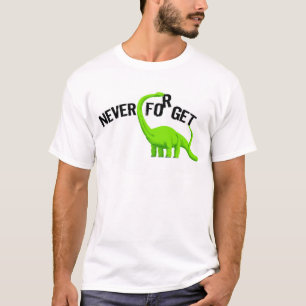 Dinosauren glömmer aldrig t shirt
