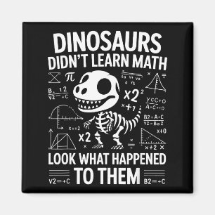 Dinosaurier lärde sig inte matematik Rolig matemat Magnet