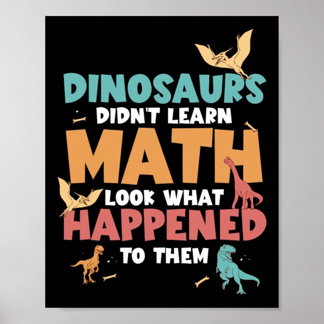 Dinosaurier lärde sig inte matematik Rolig matemat Poster (Framsidan)