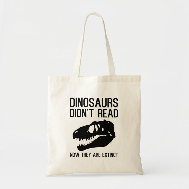 Dinosaurier läste inte nu att de är utdödat tygkasse (Framsidan)