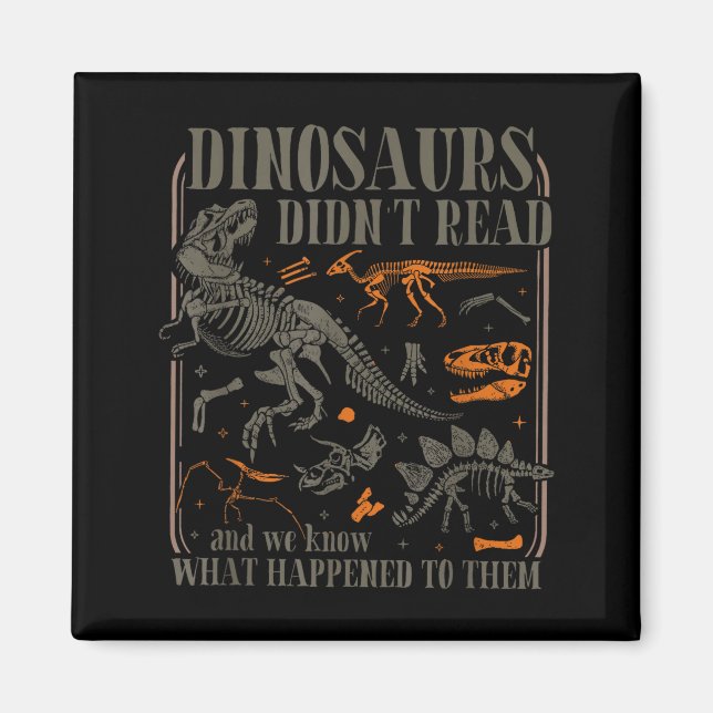 Dinosaurier läste inte och visste vad som hände me magnet (Framsidan)