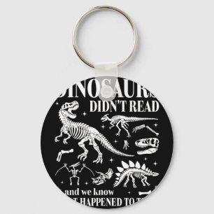 Dinosaurier läste inte titta vad som hände med got nyckelring