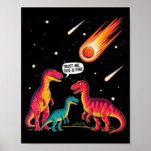Dinosaurier Meteoritsarkastisk Det här är okej Rol Poster