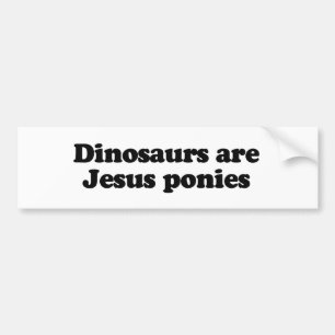 Dinosaurs är Jesus ponnyer Bildekal