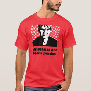 Dinosaurs är Jesus ponnyer Tee Shirt