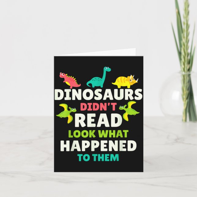 Dinosaurs Didn’t Read Funny Teacher Gift Clroom Hu Kort (Framsida)