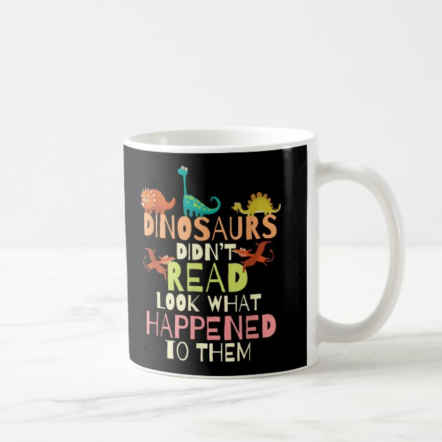 Dinosaurs har läst vad som hänt med läraren kaffemugg (Höger)