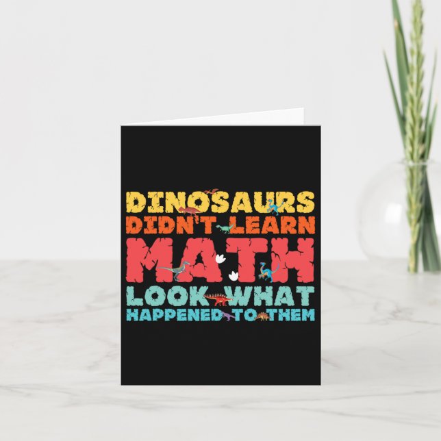 Dinosaurs lärde sig inte Math Funny Mathematics Ma Kort (Framsida)
