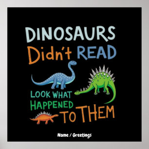 Dinosaurs läste inte Bokar och såg vad som hände Poster