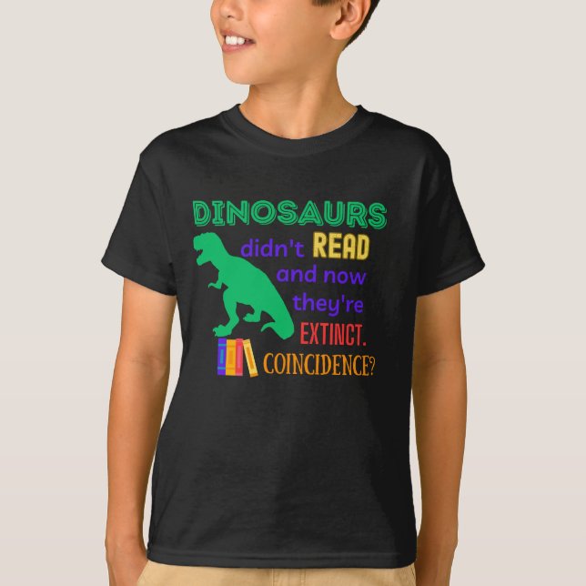 "Dinosaurs läste inte" Läs-A-Thon T Shirt (Framsida)