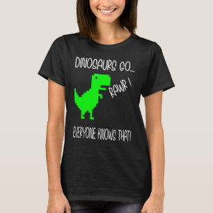 Dinosaurs Rawr T Shirt