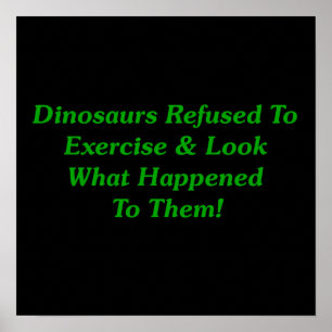 Dinosaurs som vägras för att öva poster