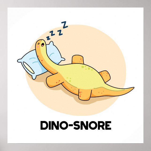 Dinosnore Funny Sleeping Dinosaur Pun Poster (Framsidan)