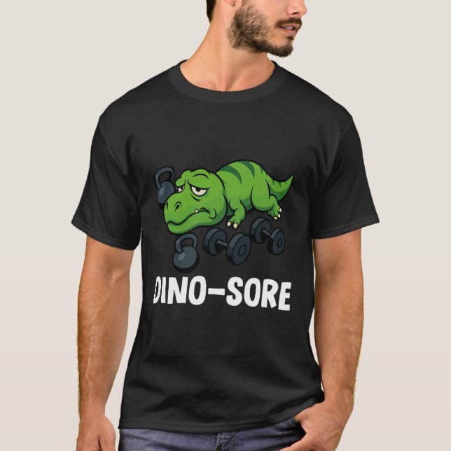 Dinosore Funny T-rex Gym Workout T Shirt (Framsida)