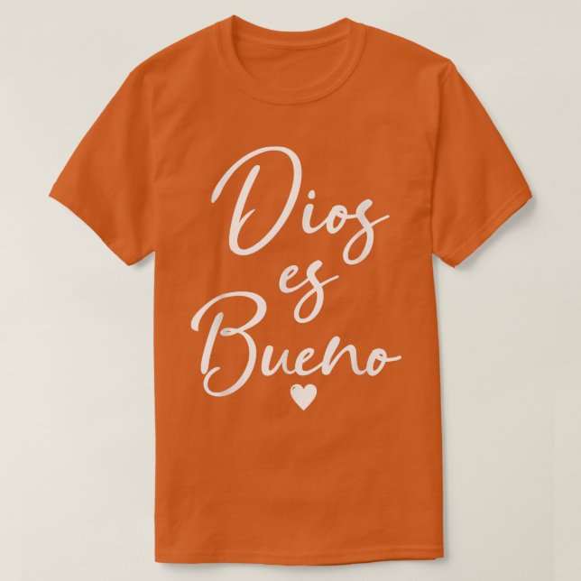 Dios es Bueno Tee är bra Christian Spano för (Design framsida)