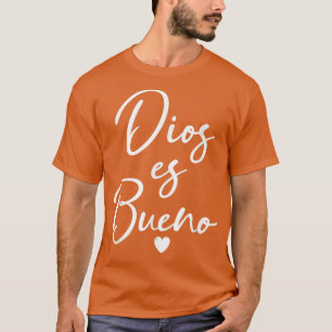 Dios es Bueno Tee är bra Christian Spano för