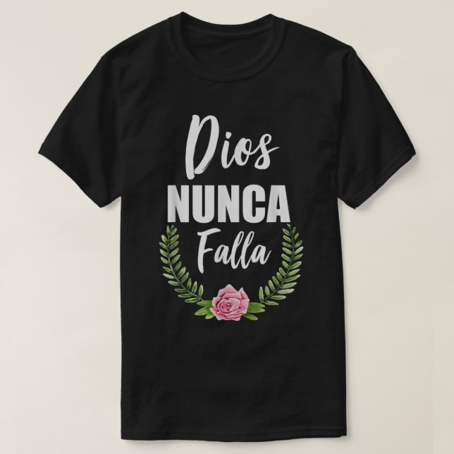 Dios Nunca Falla Spansk kristen Bible T Shirt (Design framsida)