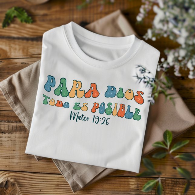 Dios Todo Es Posible Distress Christian Spanska T Shirt (Skapare uppladdad)
