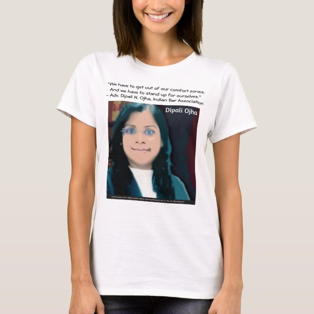 Dipali Ojha Quote T-Shirt by RoseWrites (Framsida)