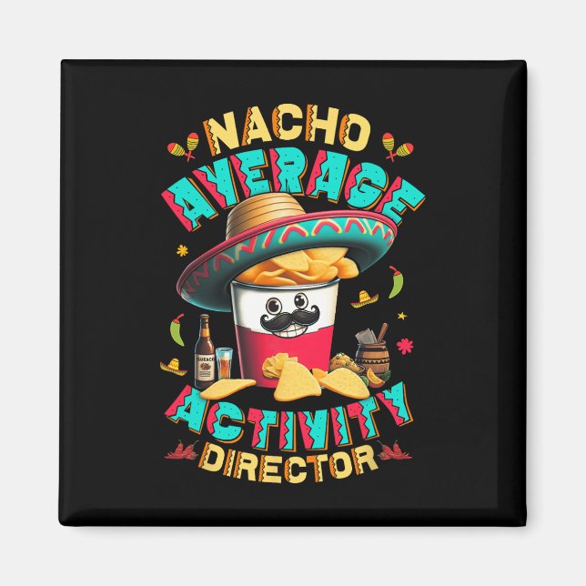Director Nacho Average Activity Director Cinco De Magnet (Framsidan)