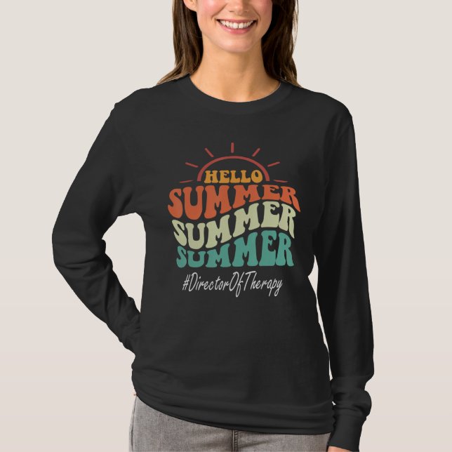 Director Of Therapy Groovy Last Day Of School Hell T Shirt (Framsida)