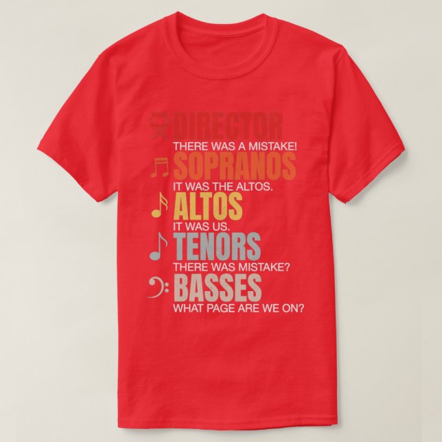 Director Sopranos Altos enors Basses Musician T Shirt (Design framsida)