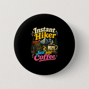 Direkt vandrare bara tillsätt kaffe rolig vandring knapp