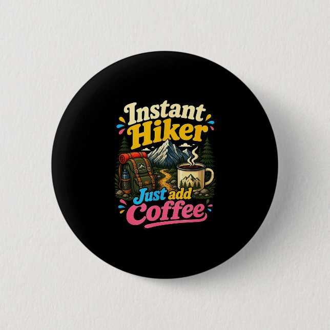 Direkt vandrare bara tillsätt kaffe rolig vandring knapp (Framsida)