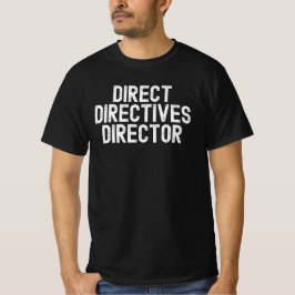 Direktdirektiv regissören rolig hallokonst t shirt