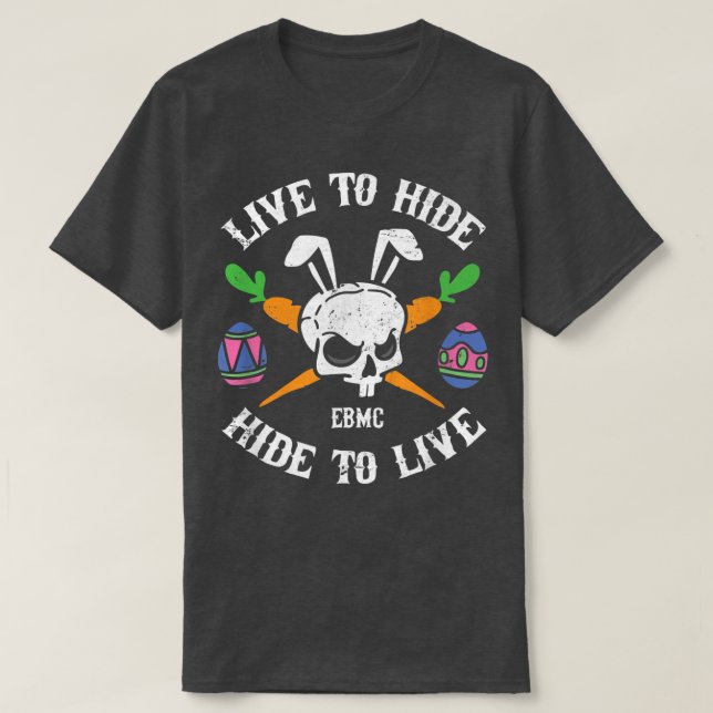 Direktför att Gömma, Göm till Live Funny Biker Bun T Shirt (Design framsida)
