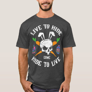 Direktför att Gömma, Göm till Live Funny Biker Bun T Shirt