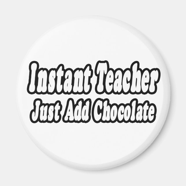 Direktlärare... Lägg till choklad Magnet (Framsidan)