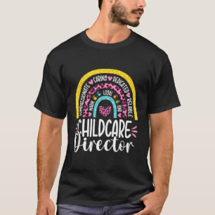 Direktör för barnavård Avskrivning Daycare Provide T Shirt