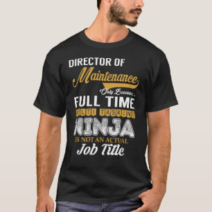 Direktör för multitasking för underhåll t shirt