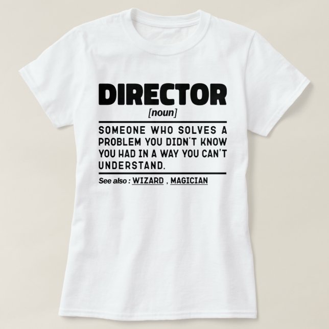 Direktör Noun Personlig Worker Sarcastic Sending T Shirt (Design framsida)