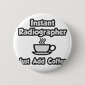 Direktradiograf.. Lägg bara till kaffe Knapp