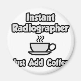 Direktradiograf.. Lägg bara till kaffe Magnet