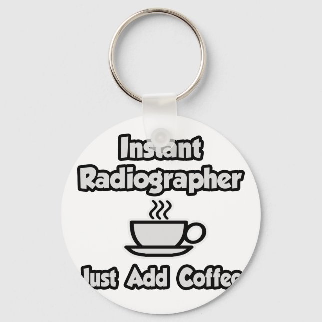 Direktradiograf.. Lägg bara till kaffe Nyckelring (Framsida)