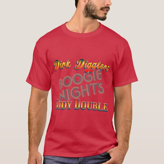 Dirk Digglers Body Double Boogie Nights flickvän T Shirt (Framsida)