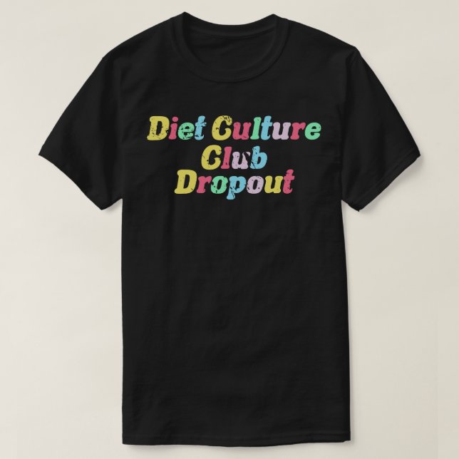 Diropout för kostkultur t shirt (Design framsida)