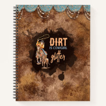 Dirt är Cowgirl Glitter
