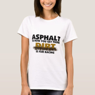 Dirt är för Tävla T Shirt
